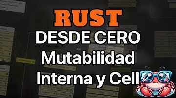 Curso de Rust 50 - Mutabilidad Interna y Cell