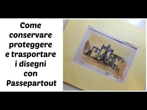 Costruire Passepartout per conservare,proteggere e trasportare i disegni ( Utility) Arte per Te