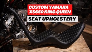 Motorcycle Seat Upholstery | Custom Yamaha XS650 King Queen