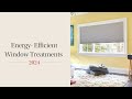 The Best Energy Efficient Window Treatments I Blinds To Go