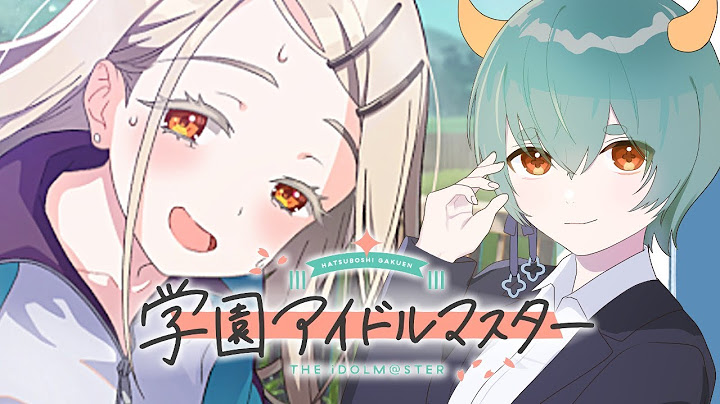 【 #学マス #初見 】篠澤広さんをプロデュース～ミリしらがにわかになるまで～【 学園アイドルマスター 】