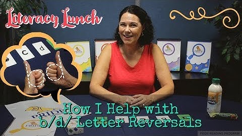 How I Help with b/ d Letter Reversals