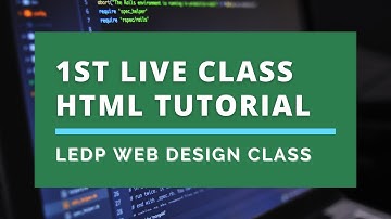 1st Class LEDP Web Design - September 7th 2020