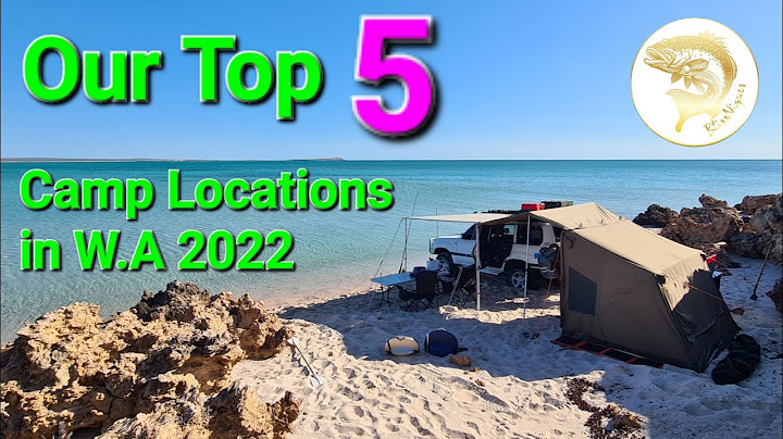 Our Top 5 Camp Locations of Our Travels in 2022 in Western Australia, Ep.30 BlissNiques