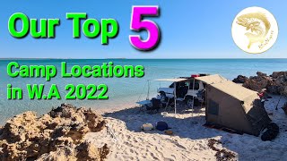 Our Top 5 Camp Locations of Our Travels in 2022 in Western Australia, Ep.30 BlissNiques