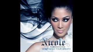 Nicole Scherzinger  - Don't Hold Your Breath (Older Grand Remix)