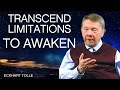 Transcending Limitations to Awaken