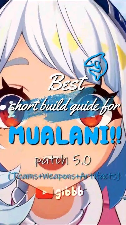 BEST MUALANI BUILD GUIDE Short and simple (GENSHIN IMPACT) - YouTube