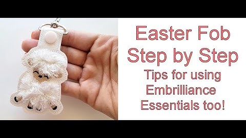 Learn How To Use Embrilliance Essentials With Lamb Key Fob Tutorial