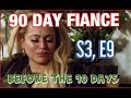 #90DAYFIANCE, Before The 90 Days, S3, E9, OUT OF THE BLUE