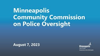 August 7, 2023 Community Commission on Police Oversight