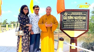 Khánh Thành Cầu Tường Nguyện 330 Kinh Phí  2,5 Tỷ
