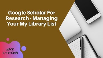 #usm #usmlibrarytv Google Scholar For Research - Managing Your My Library List