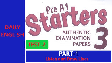 Daily English// Starters 3 - Test 2 - Authentic - Part 1 - Cambridge