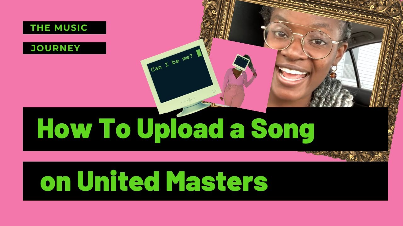 How To Upload A Song on United Masters YouTube