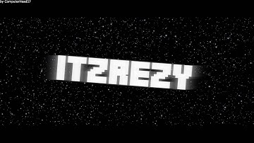 INTRO // ITSREZY