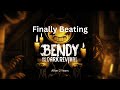Finally Beating Bendy And The Dark Revival After 2 Years