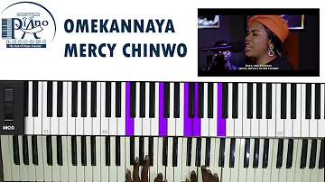 HOW TO PLAY "OMEKANNAYA" BY MERCY CHINWO---KEY C
