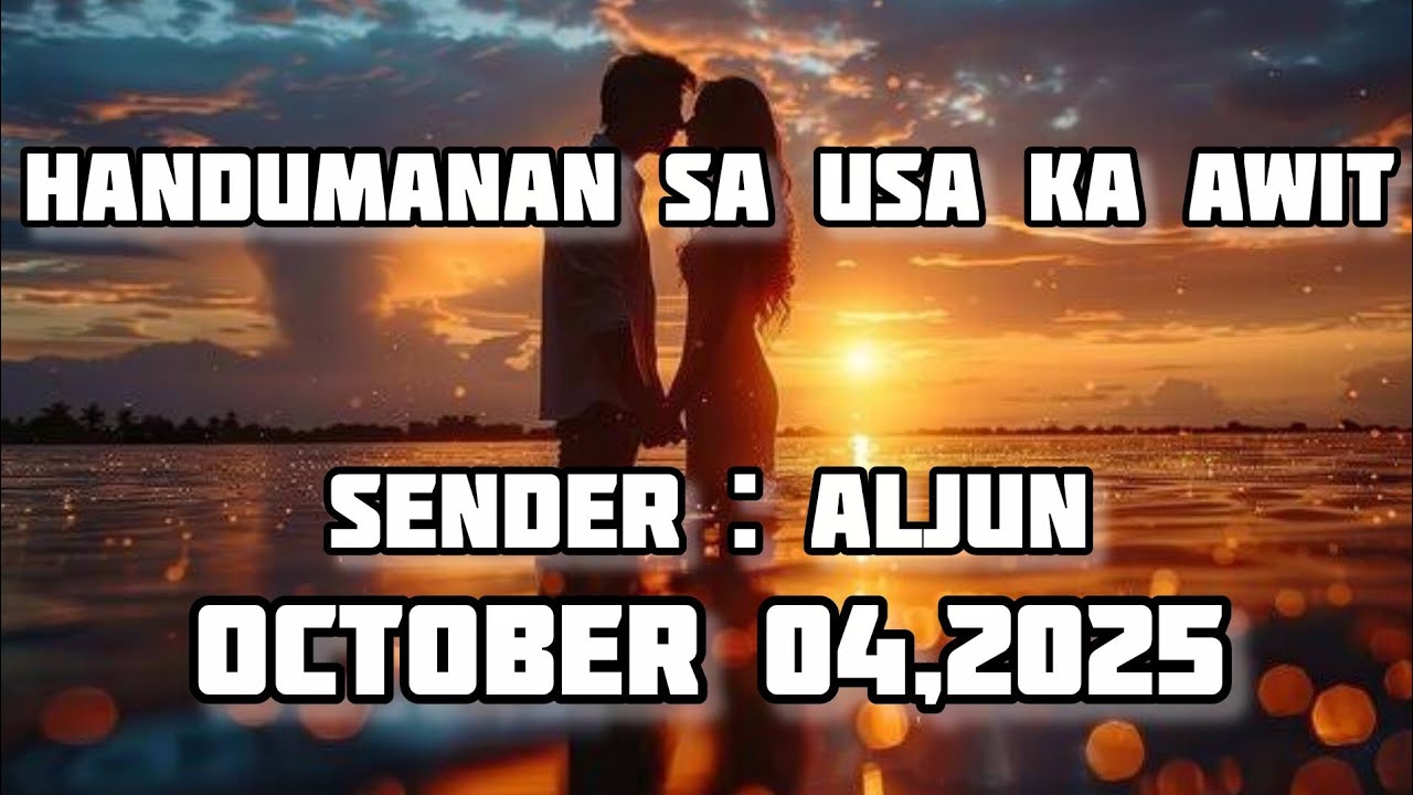 handumanan sa usa ka awit sender Aljun October 4 2025