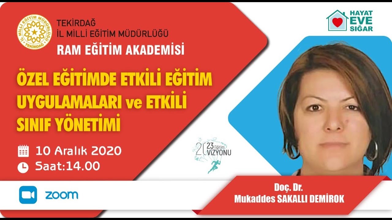 11 Özel Eğitimde Etkili Eğitim Uygulamaları ve Etkili Sınıf Yönetimi Mukaddes Sakallı Demirok