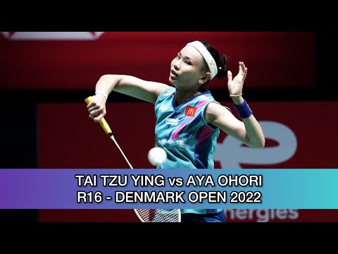 Badminton Denmark Open 2022 Tai Tzu Ying 戴資穎 vs Aya Ohori