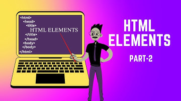 How To Learn Html Elements 2023 | Part-2 | HTML Elements Tutorial for Beginners