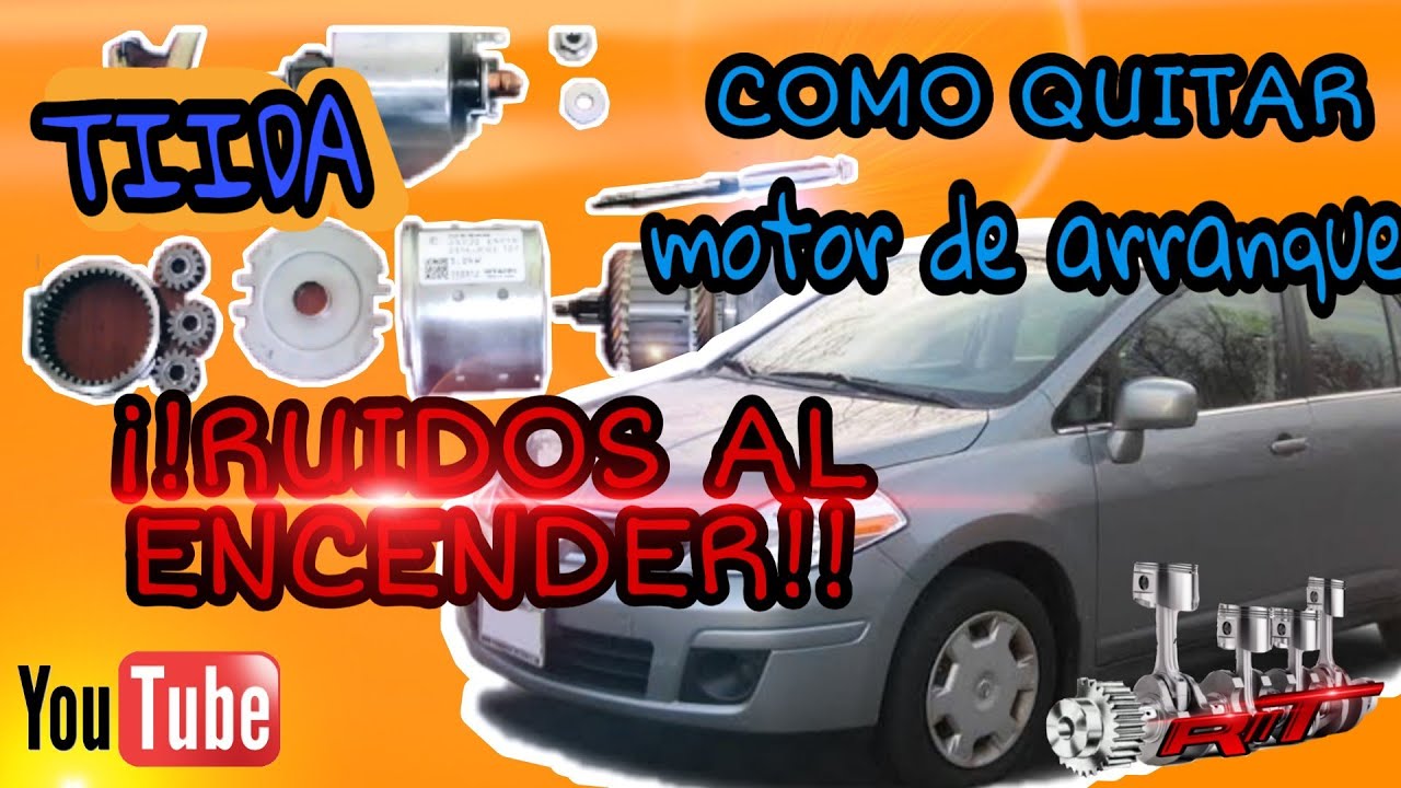 COMO QUITAR MOTOR DE ARRANQUE NISSAN TIIDA PARTE 1