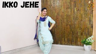 Dance on Ikko Jehe | Sajjan Adeeb & Mannat Noor