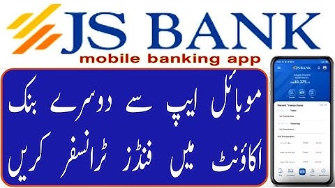 Funds transfer from JS bank mobile app | JS funds transfer to Other Bank Account | JS Mobile app |
