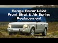 Range Rover L322 - How to Replace the Front Strut &amp; Air Spring