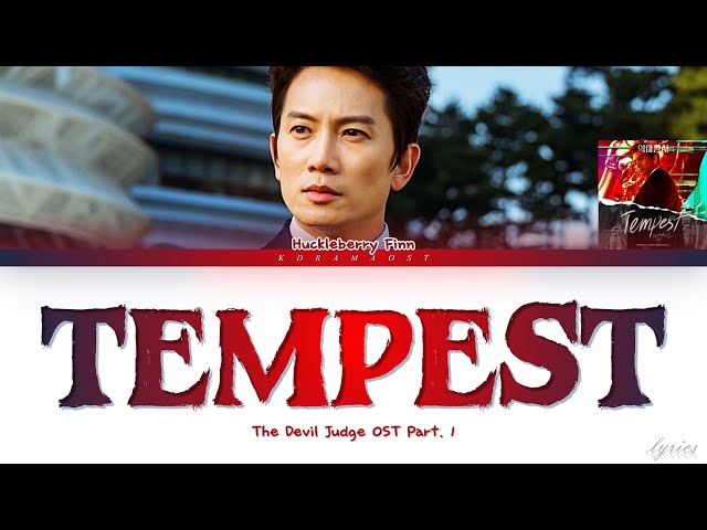 허클베리핀(Huckleberry Finn)  – Tempest [The Devil Judge OST Part. 1] | Lyrics HAN/ROM/ENG class=