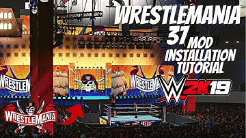 WWE ARENA MODS INSTALLATION IN WWE 2K19 TUTORIAL | WRESTEMANIA 37 #arenamodinstallation #wwe2k22