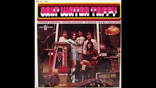 Salt Water Taffy The Girl Is Broke 1968