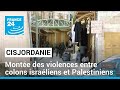 Cisjordanie   hbron monte des violences entre colons israliens et palestiniens