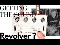 Getting the sound revolver aclam doctor robert