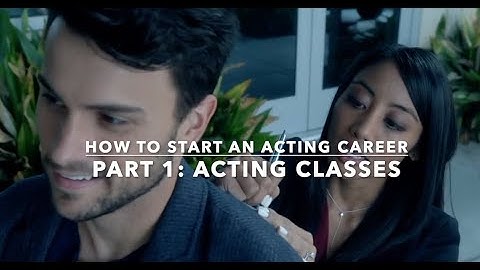 How to Become an Actor with No Experience | Start YOUR Acting Career