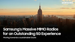Samsung’s Massive MIMO Radios for an Outstanding 5G Experience 5g Massive Mimo Multiple Input Multiple Output Commoscope Antenna
