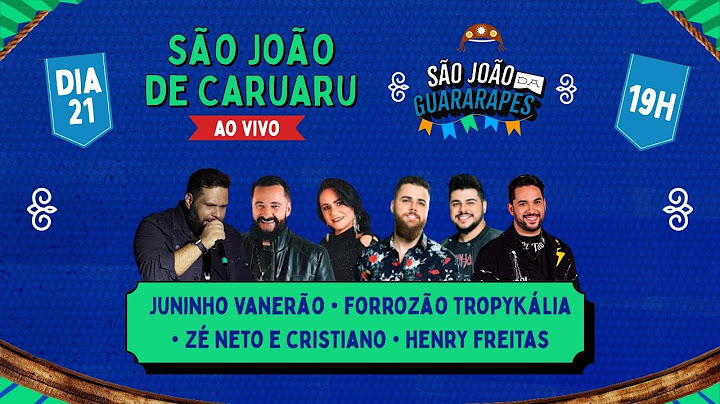 SÃO JOÃO DE CARUARU AO VIVO | ZÉ NETO E CRISTIANO, HENRY FREITAS FORROZÃO TROPYKÁLIA JUNINHO VANERÃO