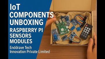 IoT Components Unboxing – Raspberry Pi Sensors & Modules | Enddrave Tech Innovation Private Limited