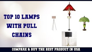 Top 10 Best Lamps With Pull Chains to Buy on Amazon USA Price Review