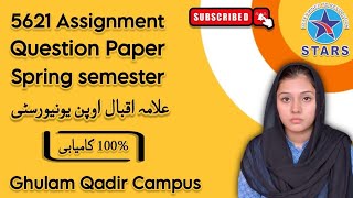 5621 Assignment Question Paper | Allama Iqbal Open University Spring Semester 2025