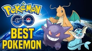 Pokemon Go - WHAT'S THE BEST POKEMON ???- BEST DAMAGE FOR GYM BATTLES (Top 5 Pokemon)