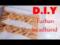 How to make double Celtic knot headband | How to make DIY Turban Headband