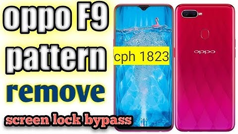 oppo f9 pattern remove how to bypass oppo f9 password on mrt