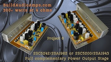 300+ watts at 4 ohms—Full Complementary Power Output Stage Project.