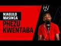 Phezu Kwentaba (Solo) - Njabulo Masinga Nceku