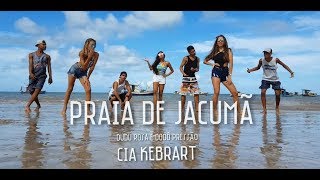 Video thumbnail of "Praia de Jacumã - Dudu Rosa e a pegada e Dodô Pressão (Cia Kebrart)"