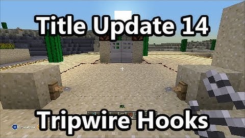 Minecraft - TU14 Feature - Tripwire Hooks!