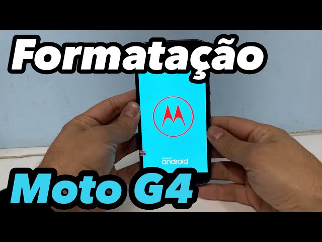 HARD RESET MOTO G4 E 4 PLUS XT1600, XT1603, XT1626, XT1640,#restauração  moto g4 moto g4 plus 