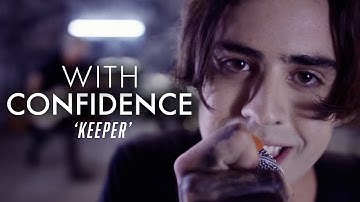 With Confidence - Keeper (Official Music Video)